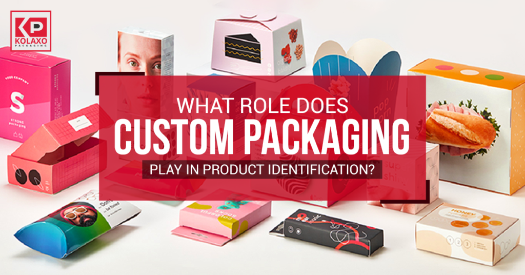 What Role Does Custom Packaging Play in Product Identification?