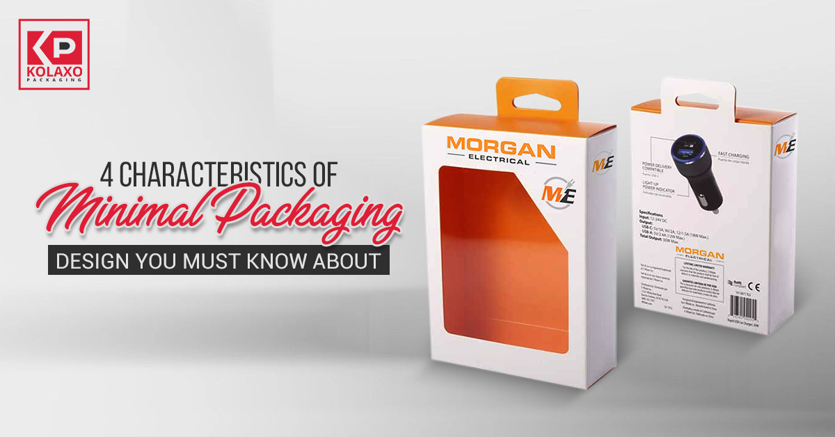 4 Characteristics Of Minimal Packaging Design You Must Know About