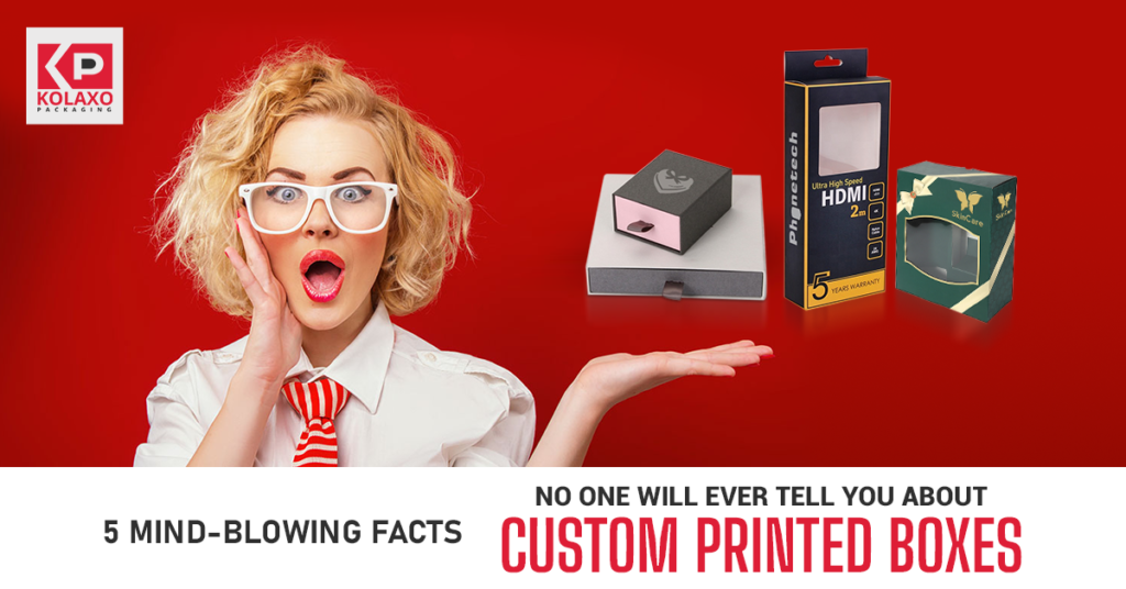 <strong>5 Mind-blowing Facts No One Will Ever Tell You About Custom Printed Boxes</strong>