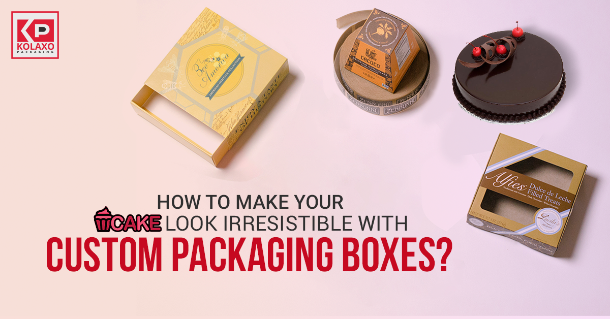 <strong>How To Make Your Cake Look Irresistible with Custom Packaging Boxes?</strong>