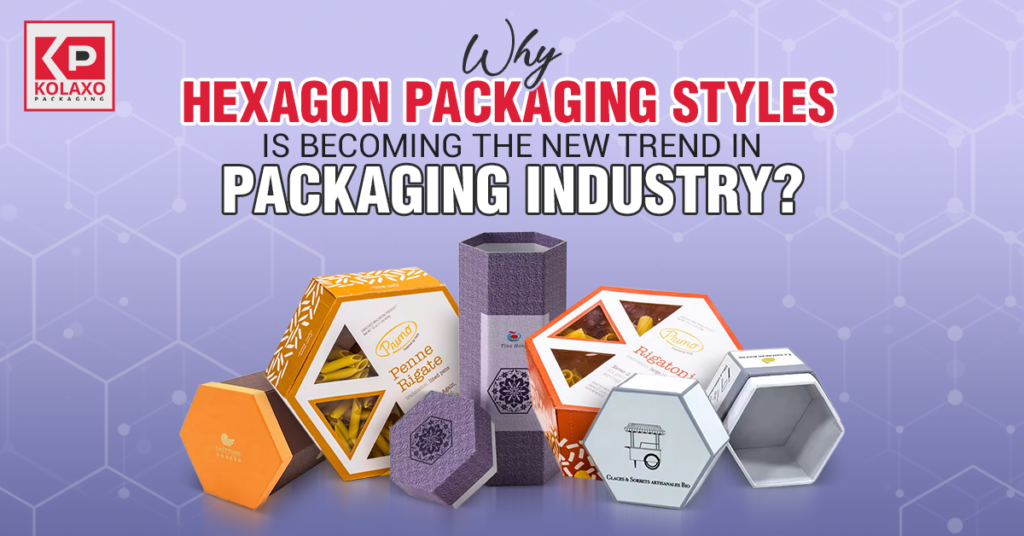 Why Hexagon Packaging Styles is Becoming the New Trend in Packaging ...