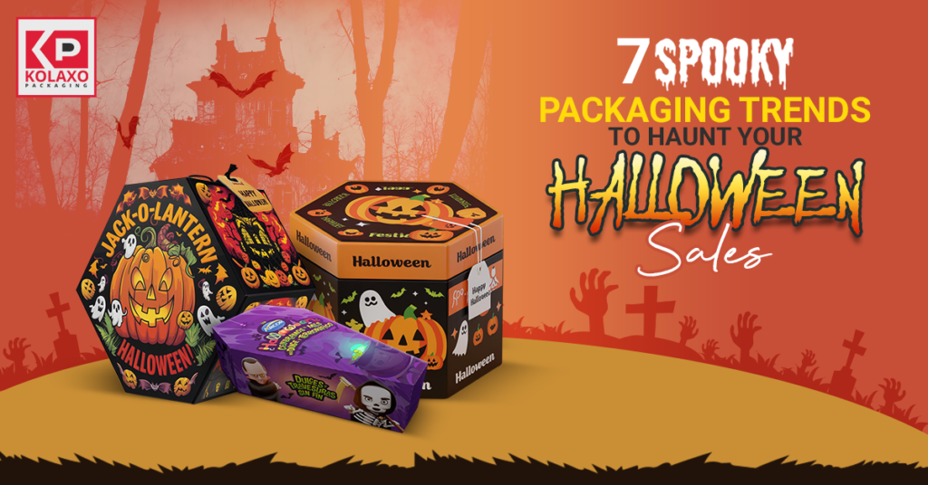 7 Spooky Packaging Trends to Haunt Your Halloween Sales.